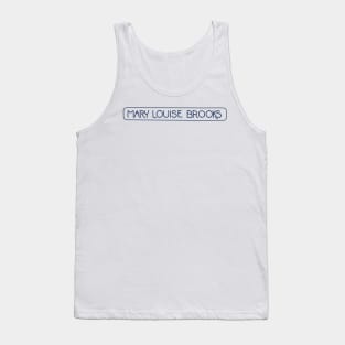 Mary Louise Brooks™ Tank Top